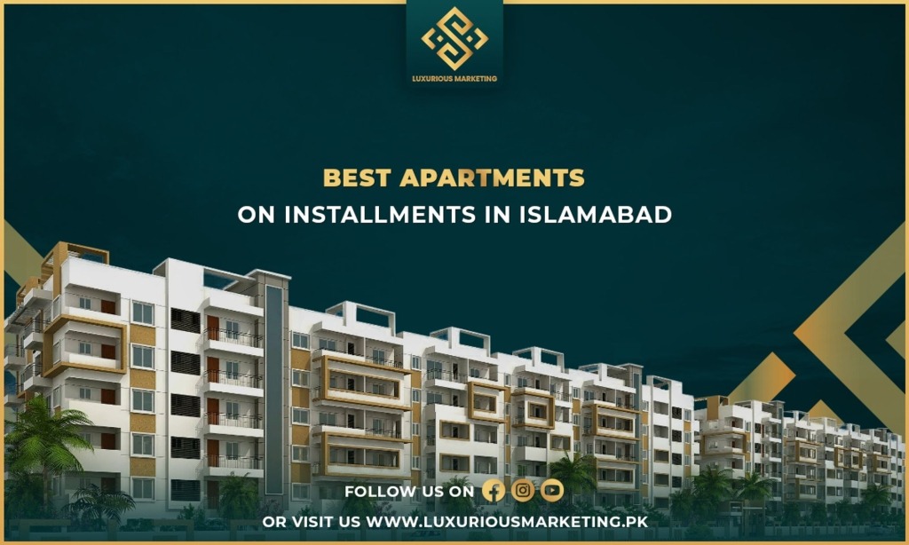 Apartments On Installments In Islamabad Blog Banner