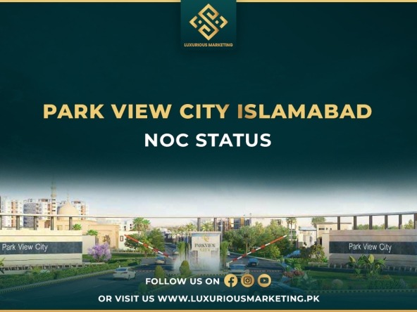 Park View City Islamabad NOC Status Blog Banner