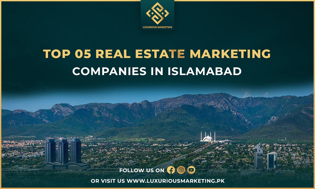 Top 05 Real Estate Marketing Companies in Islamabad Blog Banner