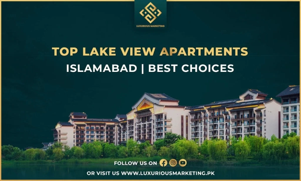 Top Lake View Apartments in Islamabad